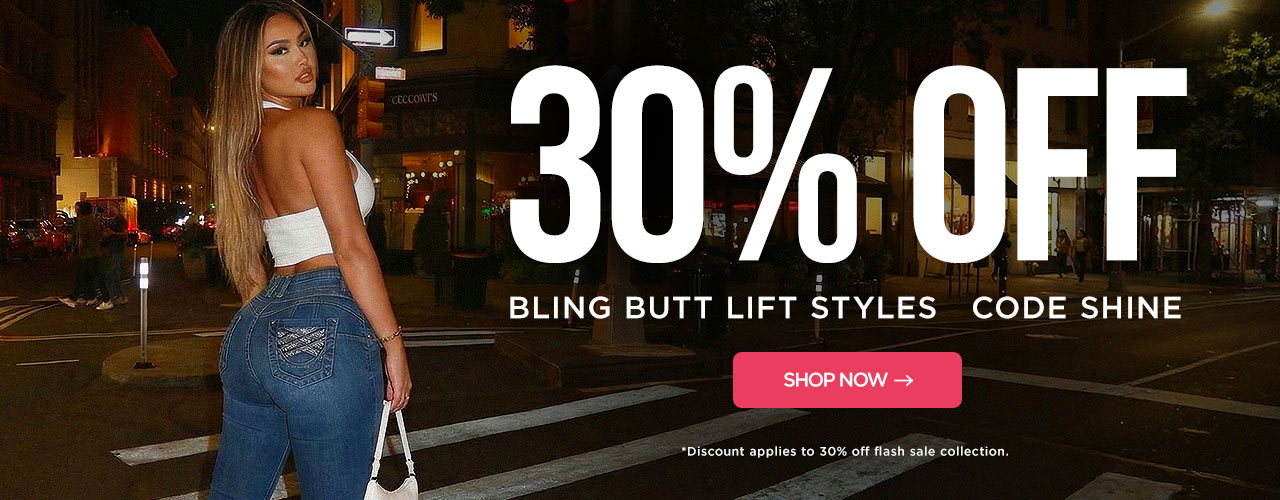 30% OFF Bling Butt Lift Styles CODE SHINE: Save Now