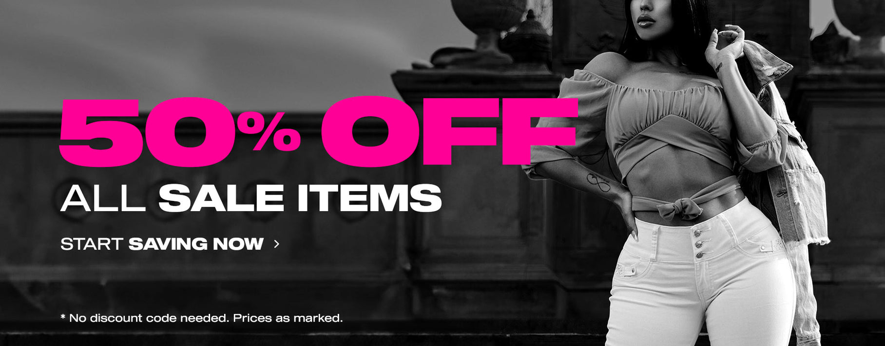 50% Off All Sale Items: Start Saving Now! No Discount Code Needed. Prices As Marked.