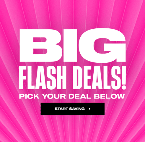 BIG Flash Deals: Pick Your Deal Below! Start Saving Now