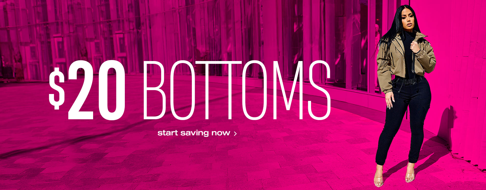 $20 Bottoms: Start Saving Now