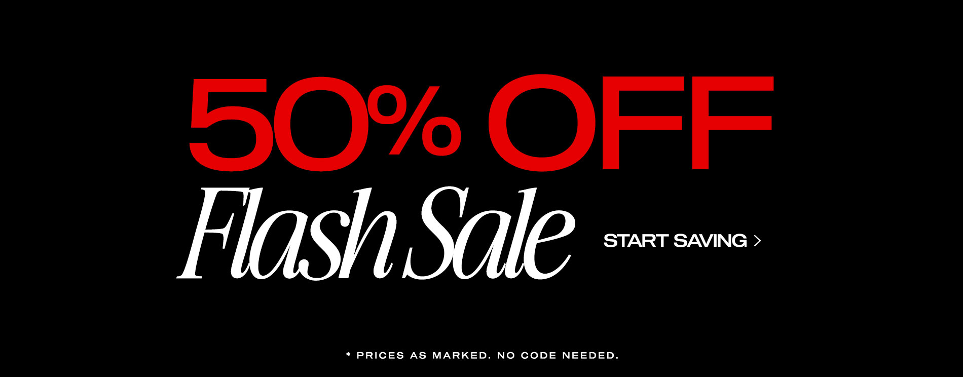 50% Off Flash Sale: Start Saving Now