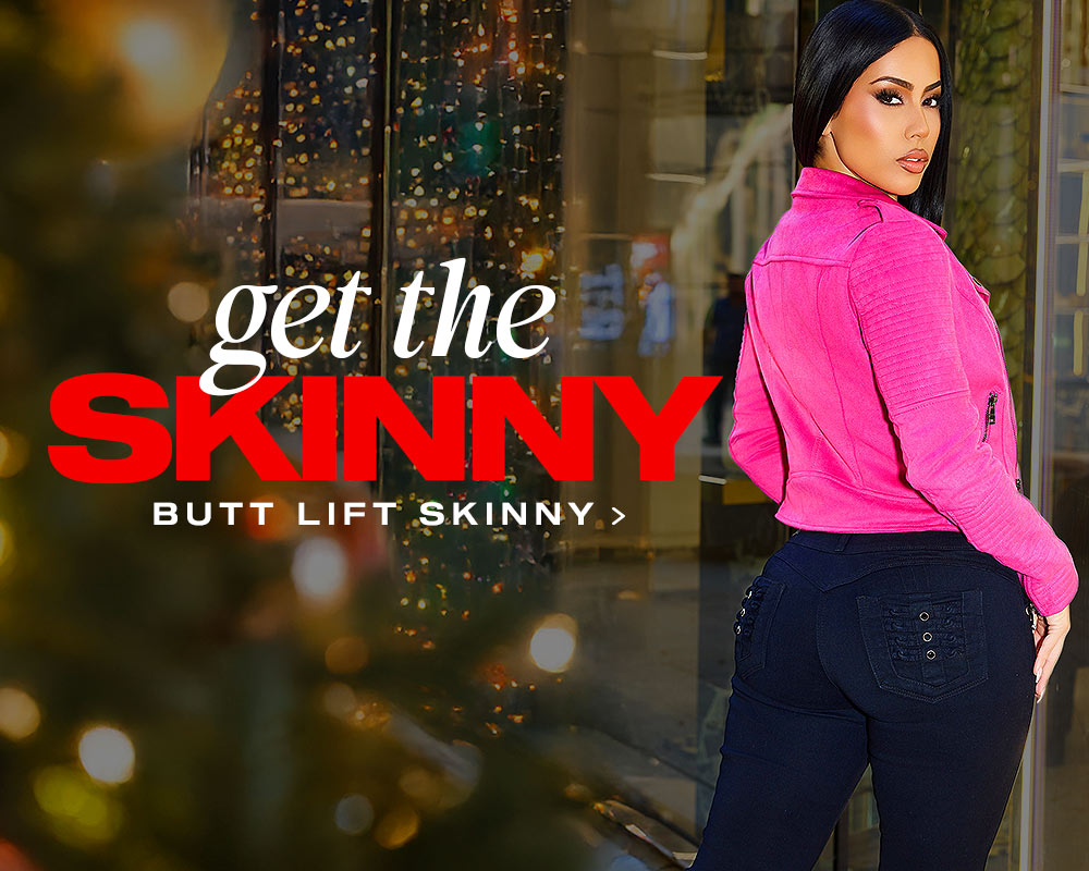 Get The Skinny: Shop Butt Lift Skinny