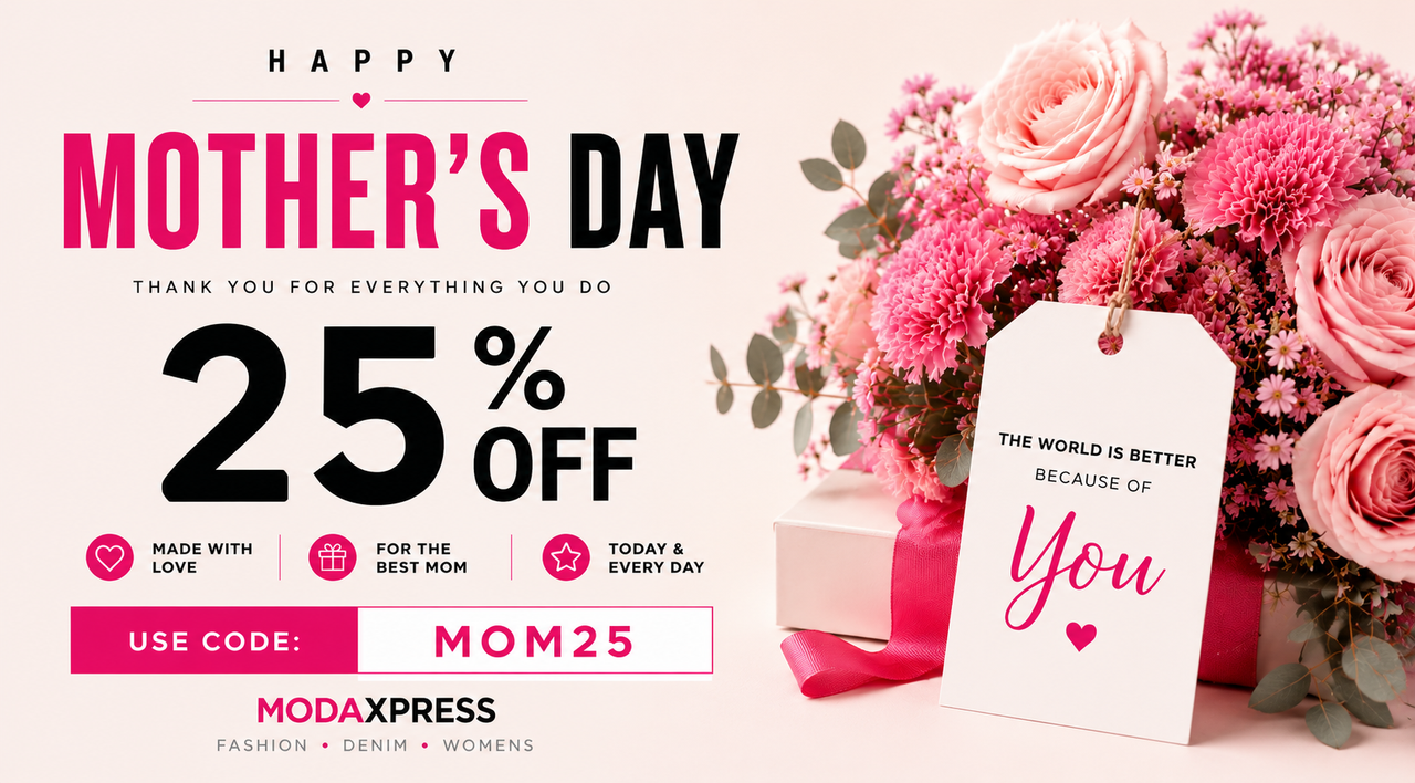 mother's day 25% OFF use code mom25